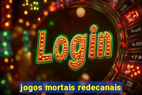 jogos mortais redecanais